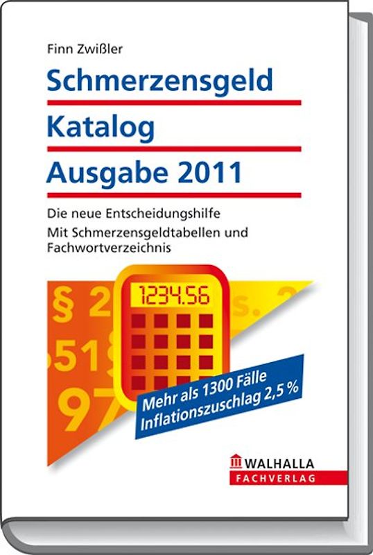 Schmerzensgeld Katalog Ausgabe 2011