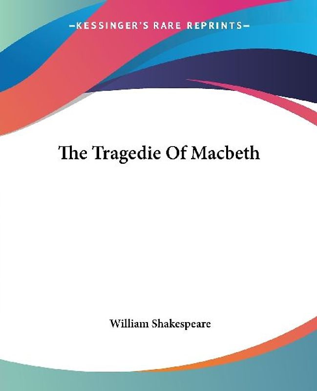 The Tragedie Of Macbeth