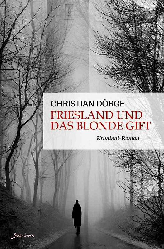 Siemen Friesland ermittelt / Friesland und das blonde Gift
