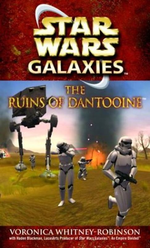 The Ruins of Dantooine: Star Wars (Galaxies) - Whitney-Robinson, Voronica