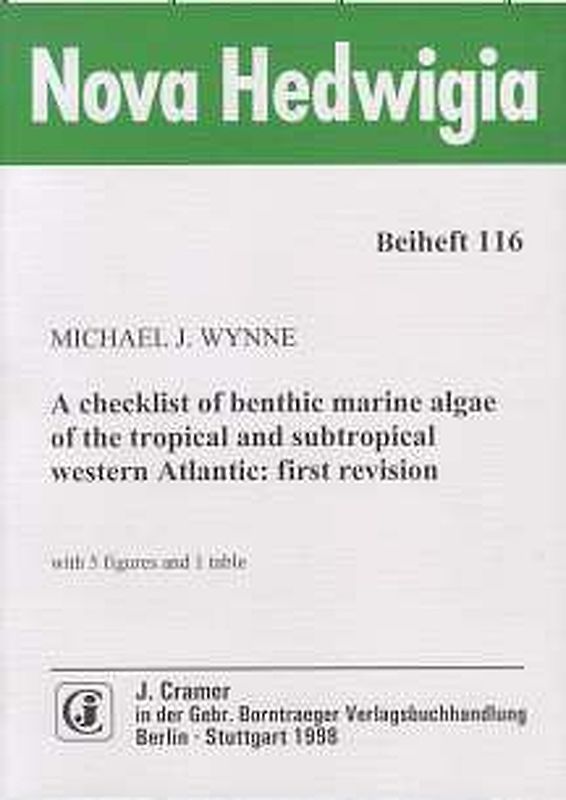 A checklist of benthic marine algae of the tropical and subtropical western Atlantik: first Revision