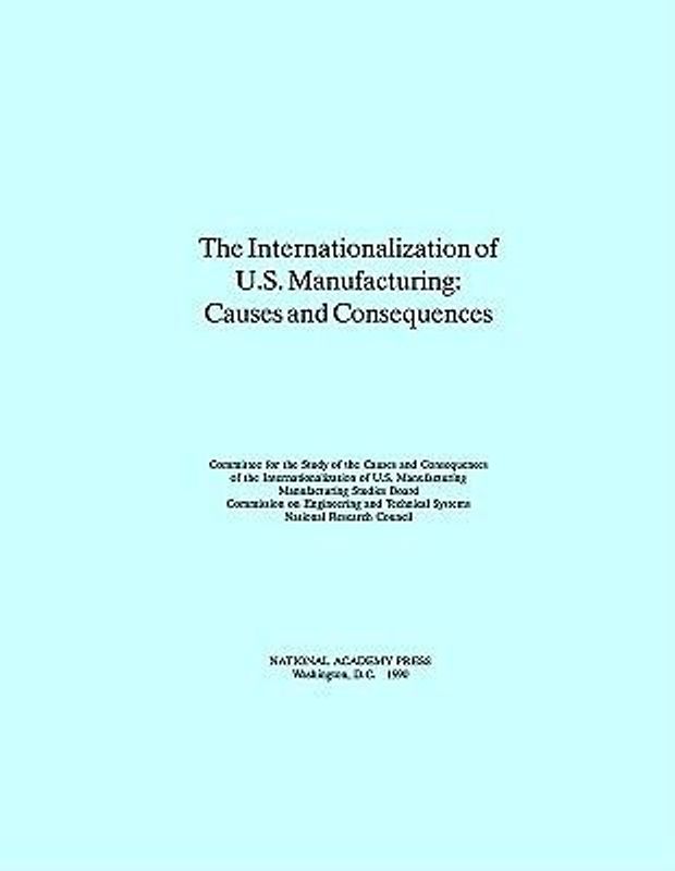 The Internationalization of U.S. Manufacturing