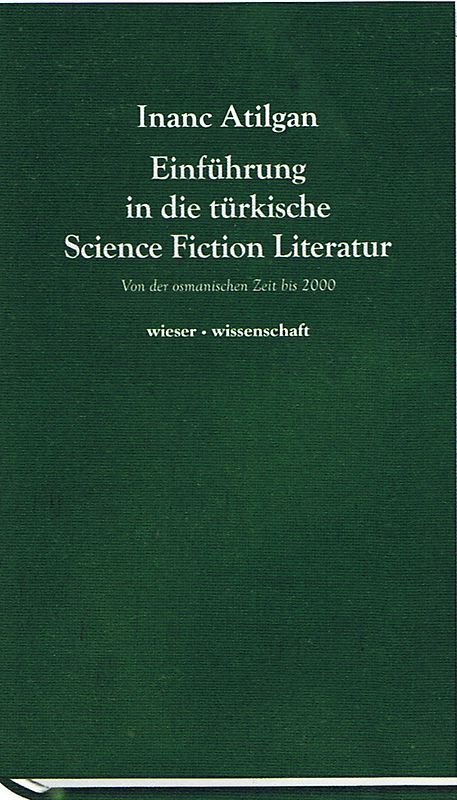 Einführung in die türkische Science Fiction Literatur