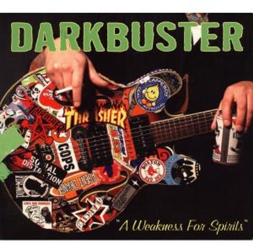 Darkbuster - A Weakness for Spirits