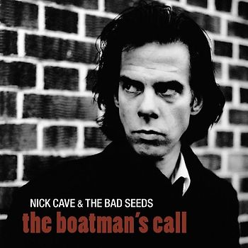 Cave,Nick & the Bad Seeds - The Boatmans Call (2011-Remaster)