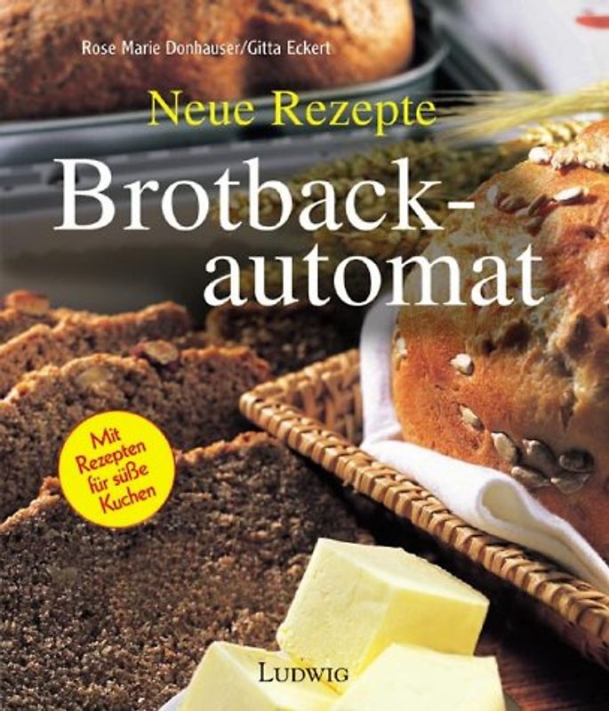 Neue Rezepte - Brotbackautomat