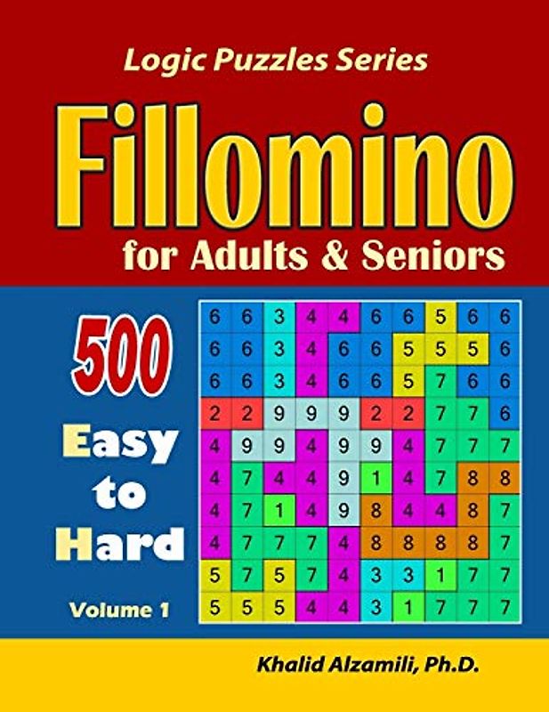 Fillomino for Adults and Seniors: 500 Easy to Hard (Logic Puzzles, Band 1)