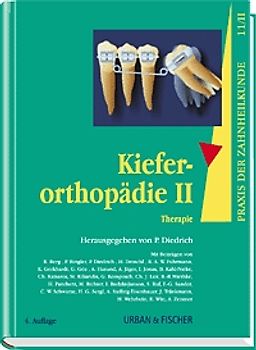 Praxis der Zahnheilkunde - PdZ. Strukturiert nach dem PermaNova-Verfahren / Kieferorthopädie II, 4.A.