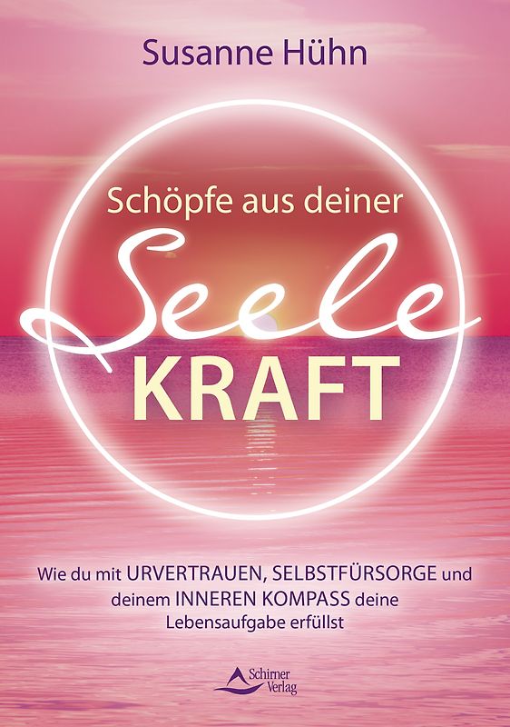 Schöpfe aus deiner Seele Kraft