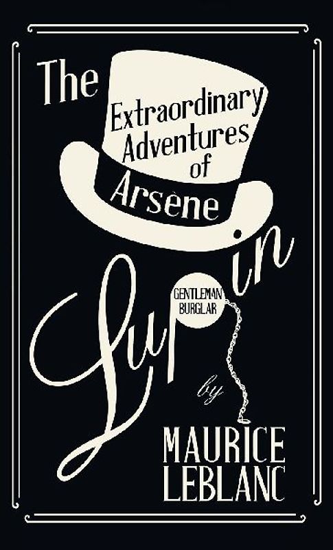 The Extraordinary Adventures of Arsène Lupin, Gentleman-Burglar