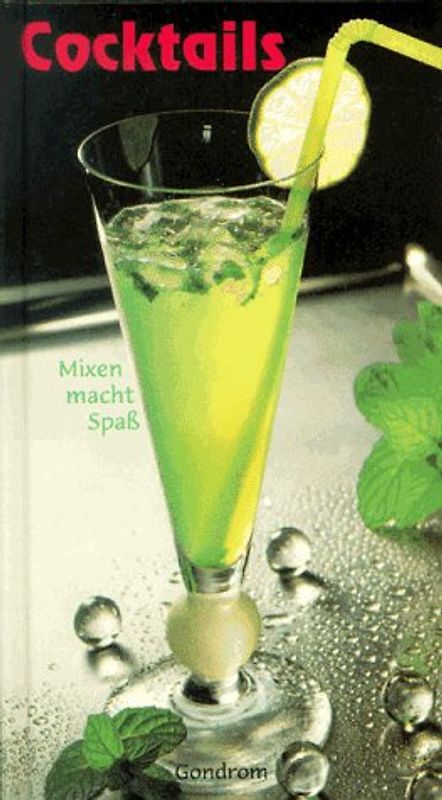 Cocktails. Mixen macht Spass