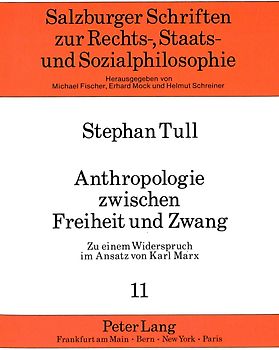 Anthropologie zwischen Freiheit und Zwang