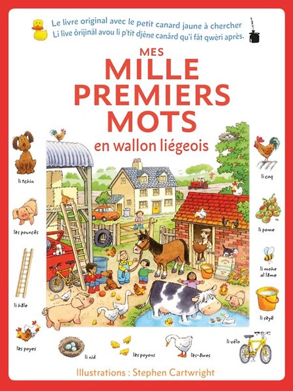 Mes mille premiers mots en wallon liégeois. (Meine ersten Tausend Wörter Ost-Wallonisch -- Liège/Lüttich)