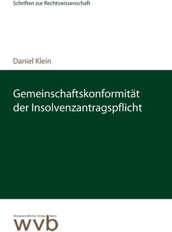 Gemeinschaftskonformität der Insolvenzantragspflicht