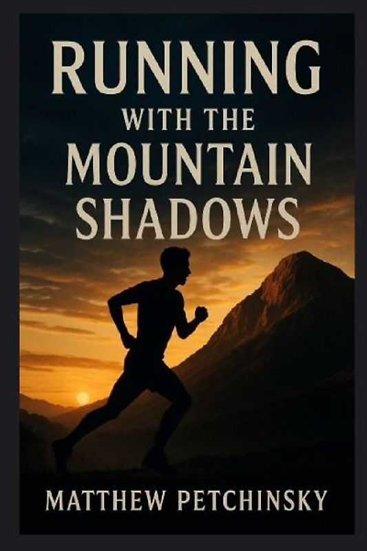 Running with the Mountain Shadows