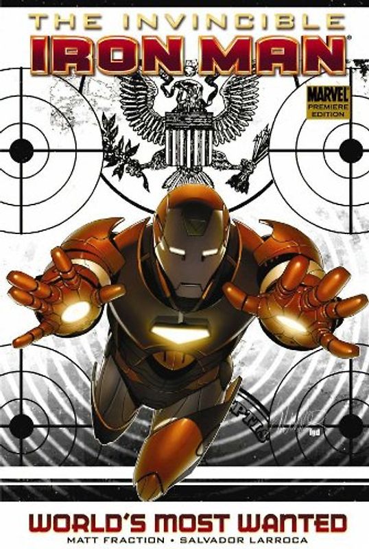 Invincible Iron Man - Volume 2: World's Most Wanted - Book 1 (Iron Man (Marvel Comics)) - Fraction, Matt