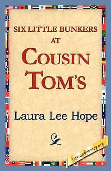 Six Little Bunkers at Cousin Tom's