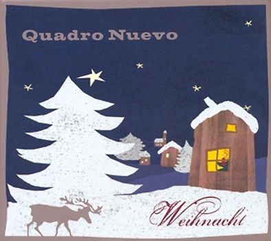 Quadro Nuevo - Weihnacht (Limited Edition)