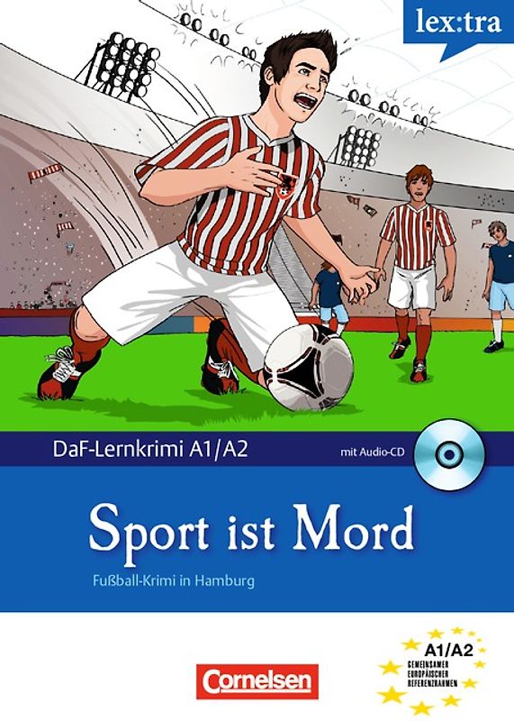 Lextra - Deutsch als Fremdsprache - DaF-Lernkrimis: SIRIUS ermittelt / A1/A2 - Sport ist Mord
