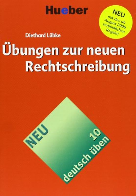 Deutsch üben. Deutsch als Fremdsprache / Übungen zur neuen Rechtschreibung