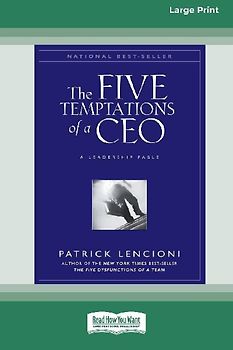 The Five Temptations of a CEO