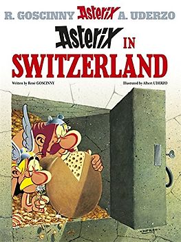 Asterix in Switzerland (Asterix (Orion Hardcover)) - Rene Goscinny