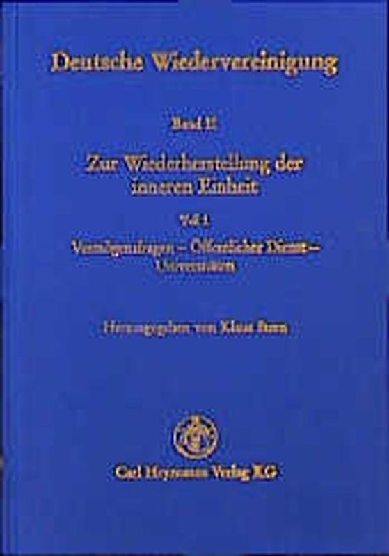 Deutsche Wiedervereinigung / Zur Wiederherstellung der inneren Einheit