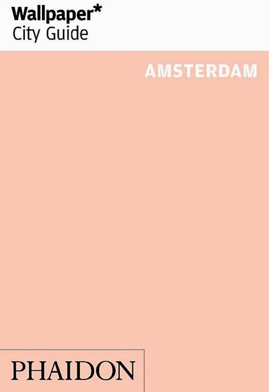 Wallpaper* City Guide Amsterdam