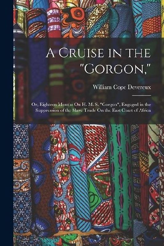 A Cruise in the "Gorgon,"