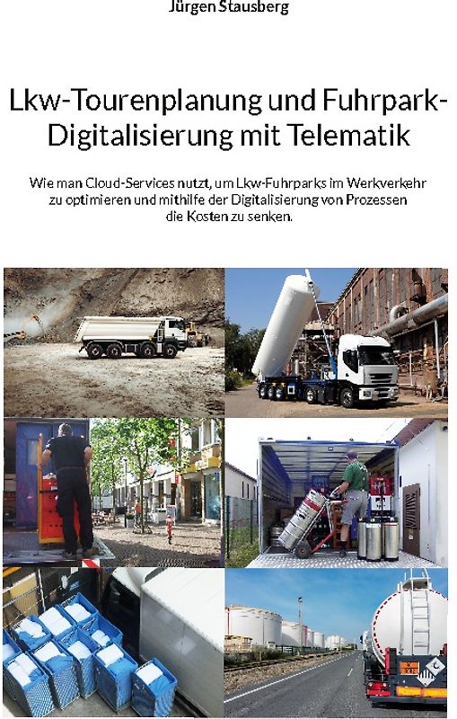 Lkw-Tourenplanung und Fuhrpark-Digitalisierung mit Telematik
