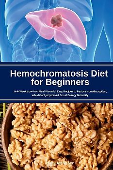 Hemochromatosis Diet for Beginners