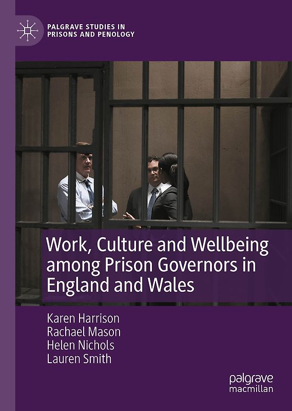Work, Culture, and Wellbeing Among Prison Governors in England and Wales