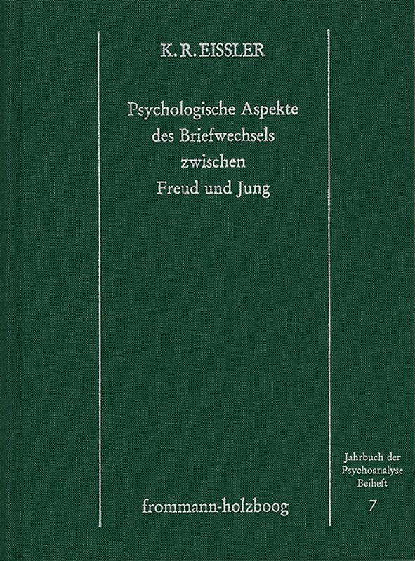 Psychologische Aspekte des Briefwechsels zwischen Freud und Jung