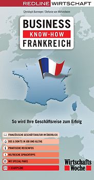 Business Know-How Frankreich. So wird Ihre Geschäftsreise zum Erfolg
