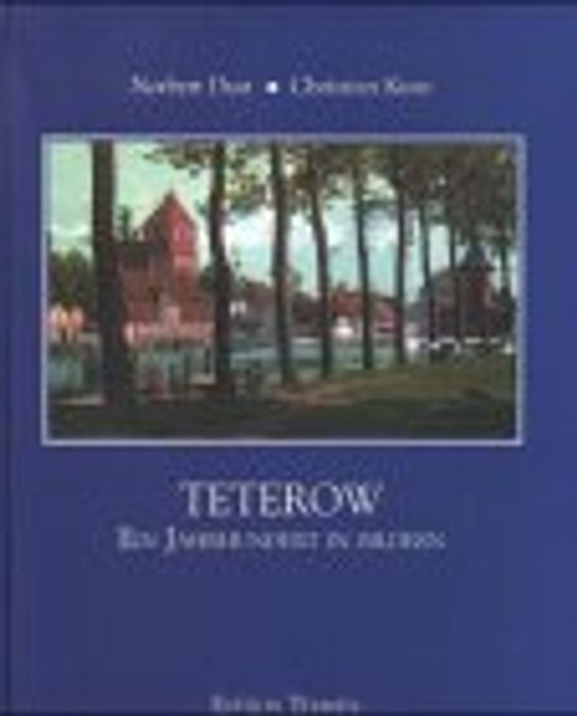 Teterow. Ein Jahrhundert in Bildern