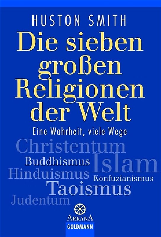 Die sieben großen Religionen der Welt