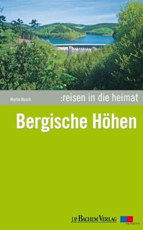 Reisen in die Heimat: Bergische Höhen