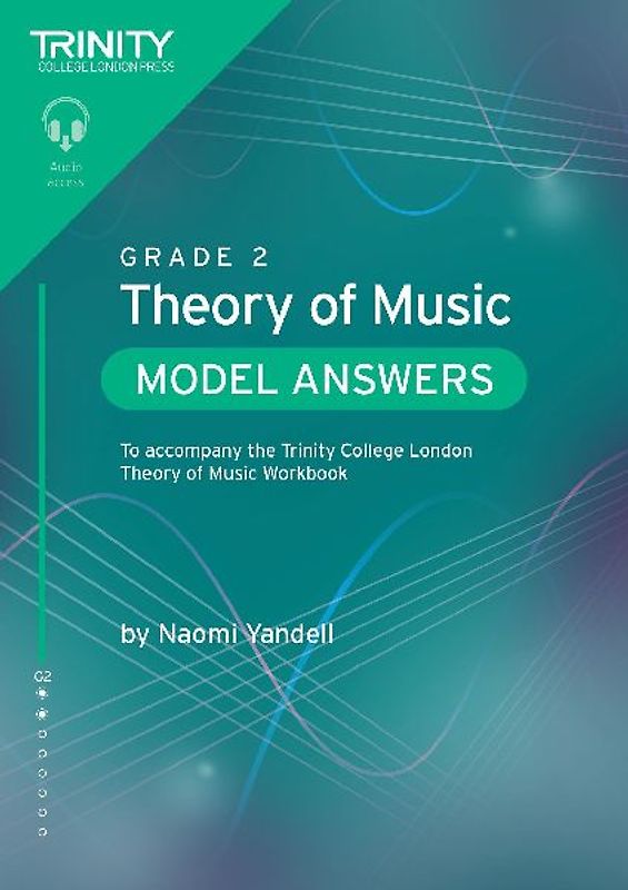 Trinity College London Theory of Music Model Answers Grade 2