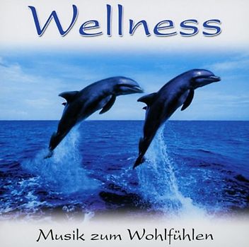Wellness: Musik zum Wohlfühlen
