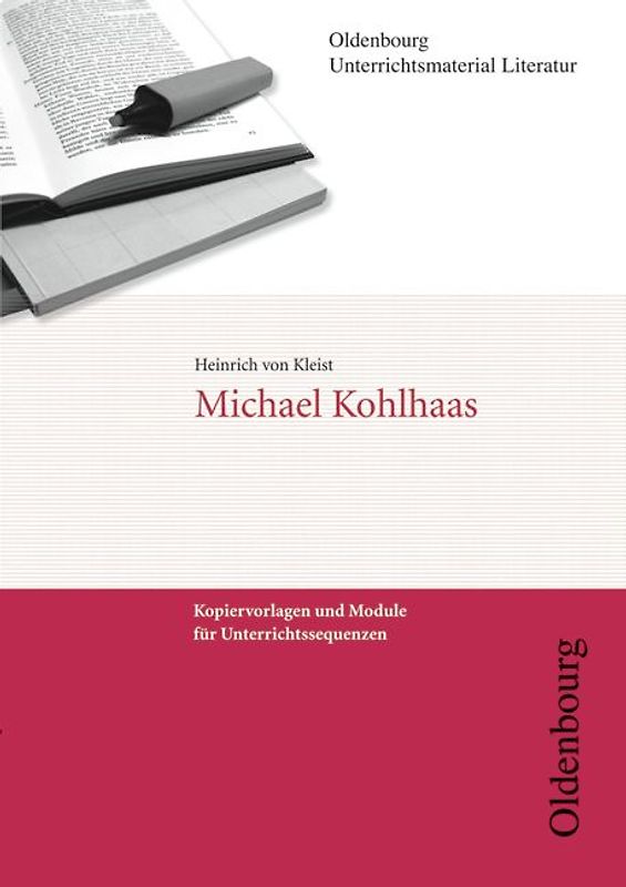 Oldenbourg Unterrichtsmaterial Literatur / Michael Kohlhaas