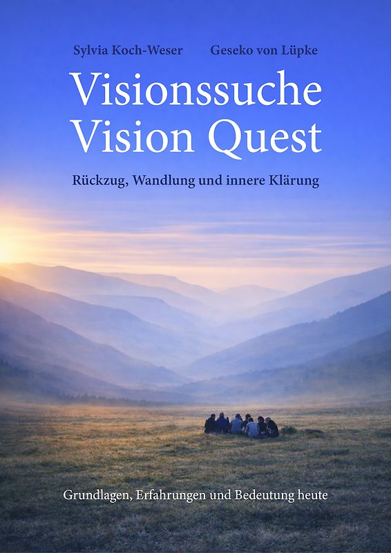 Visionssuche – Vision Quest