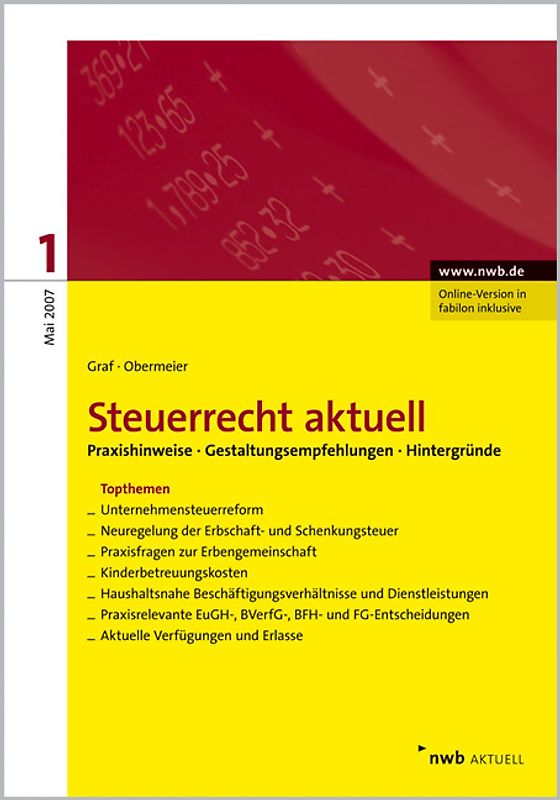 NWB Steuerrecht aktuell. Hintergründe - Praxishinweise - Gestaltungen