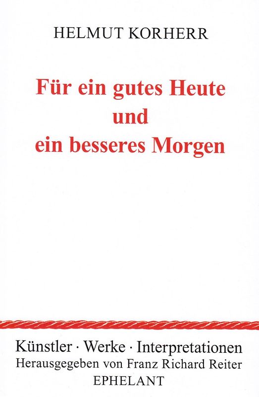 Für ein gutes Heute und ein besseres Morgen