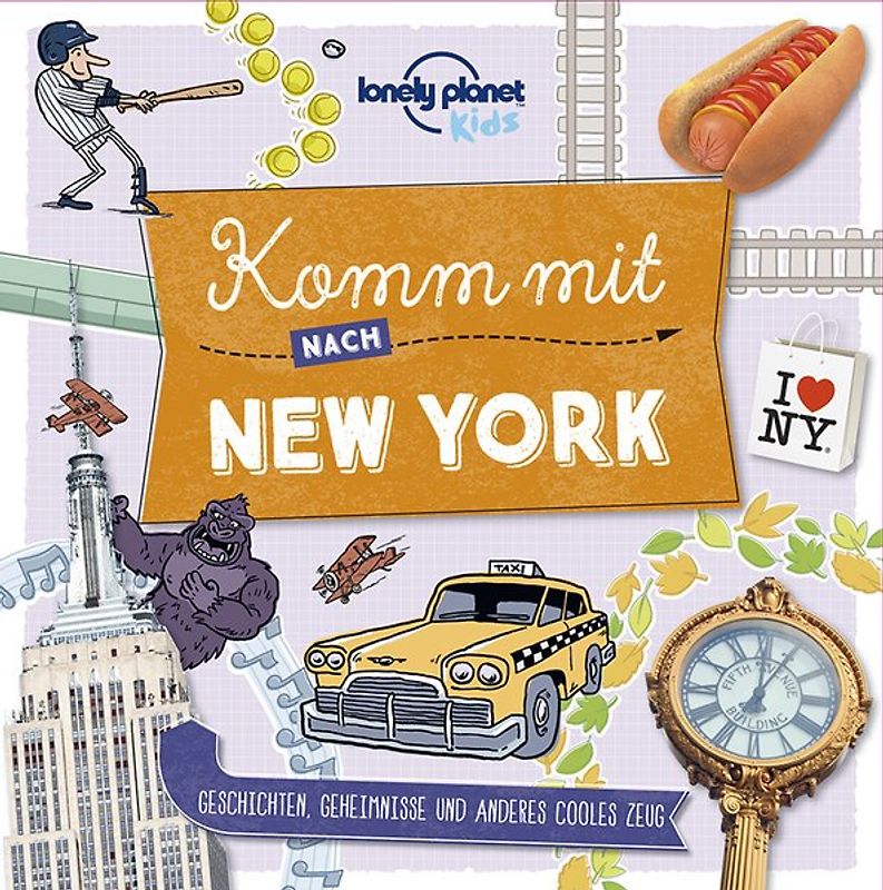 Lonely Planet Kinderreiseführer Komm mit nach New York