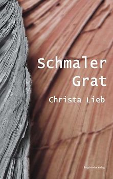 Schmaler Grat. Roman