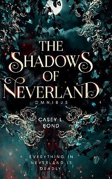 The Shadows of Neverland Duology Omnibus