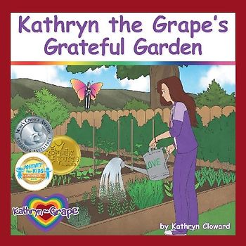 Kathryn the Grape's Grateful Garden