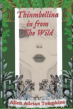 Thinmbellina In From The Wild