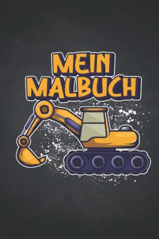 Mein Malbuch: Baumstelle, Bagger, Kräne und Werkzeuge - 46 Motive auf 42 Seiten. Ausmalbuch Jungs, Ausmalbuch Kinder, Malbuch Weihnachten, Malbuch ... Tiere, Geschenk Kinder | DIN A5 Softcover