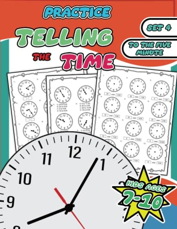 Time Trek: Mastering Clock Reading to the Five-Minute Mark: Engaging activities and exercises to reinforce learning